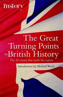 The Great Turning Points of British History - Wood, Michael