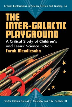 The Inter-Galactic Playground - Mendlesohn, Farah