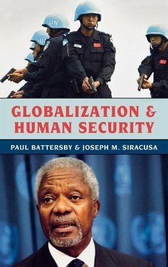 Globalization and Human Security - Battersby, Paul; Siracusa, Joseph M.
