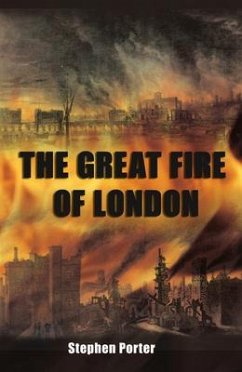 The Great Fire of London - Porter, Stephen