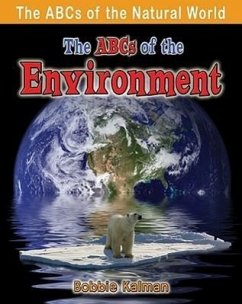 The ABCs of the Environment - Kalman, Bobbie