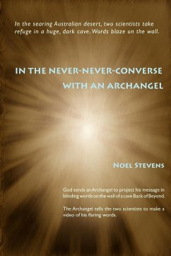 IN THE NEVER-NEVER-CONVERSE WITH AN ARCHANGEL