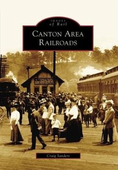 Canton Area Railroads - Sanders, Craig