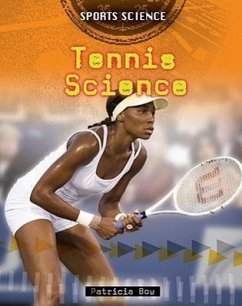 Tennis Science - Bow, Patricia
