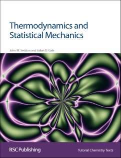 Thermodynamics and Statistical Mechanics - Seddon, John M; Gale, J D