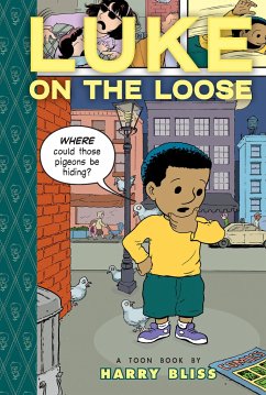 Luke on the Loose: Toon Books Level 2 - Bliss, Harry
