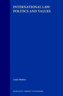 International Law: Politics and Values - Henkin, Louis