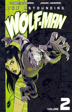 Astounding Wolf-Man Volume 2 - Kirkman, Robert