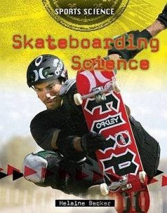 Skateboarding Science - Becker, Helaine