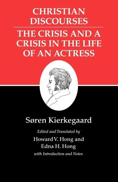 Kierkegaard's Writings, XVII, Volume 17 - Kierkegaard, Søren