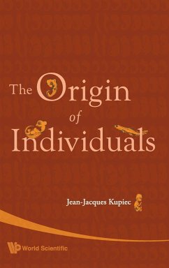 ORIGIN OF INDIVIDUALS, THE - Jean-Jacques Kupiec