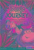 The Jungle Journey