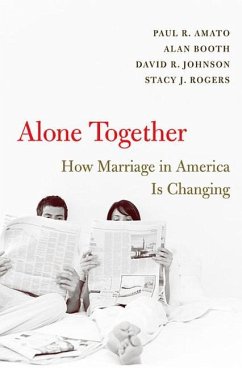 Alone Together - Amato, Paul R; Booth, Alan; Johnson, David R; Rogers, Stacy J