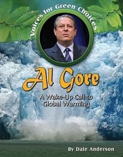 Al Gore: A Wake-Up Call to Global Warming - Anderson, Dale