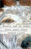 History and Its Limits