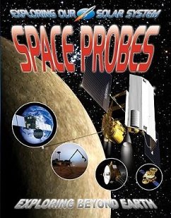 Space Probes: Exploring Beyond Earth - Jefferis, David