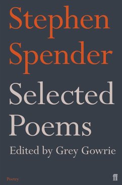 Selected Poems of Stephen Spender - Spender, Sir Stephen