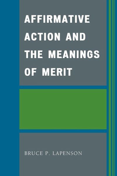 Affirmative Action and the Meanings of Merit Affirmative Action and the Meanings of Merit