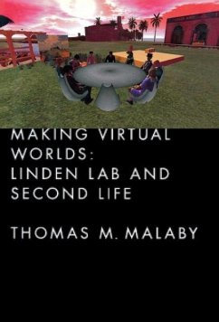 Making Virtual Worlds - Malaby, Thomas