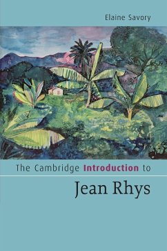 The Cambridge Introduction to Jean Rhys - Savory, Elaine (New School University, New York)