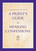 A Priest's Guide to Hearing Confession