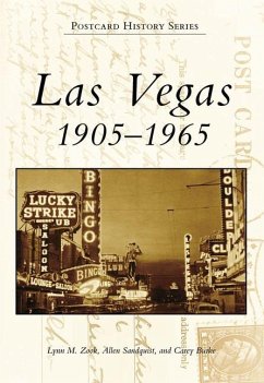 Las Vegas: 1905-1965 - Zook, Lynn M.; Sandquist, Allen; Burke, Carey