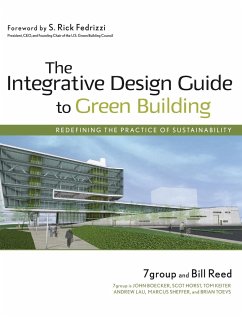 The Integrative Design Guide to Green Building - 7group; Reed, Bill
