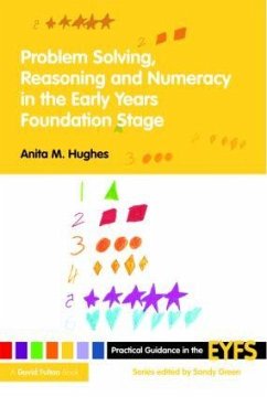 Problem Solving, Reasoning and Numeracy in the Early Years Foundation Stage - Hughes, Anita M
