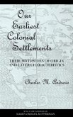 Our Earliest Colonial Settlements