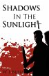 Shadows in the Sunlight - Bild 1