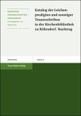 Katalog der Leichenpredigten und sonstiger Trauerschriften in der Kirchenbibliothek zu Röhrsdorf. Nachtrag