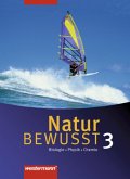 Natur BEWUSST - Biologie/Physik/Chemie / Natur bewusst: Biologie/Physik/Chemie - Ausgabe 2007 für Hauptschulen in Niedersachsen / Natur bewusst, Ausgabe Hauptschule Niedersachsen (2007) 3