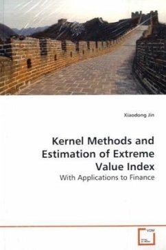 Kernel Methods And Estimation of Extreme Value Index - Jin, Xiaodong
