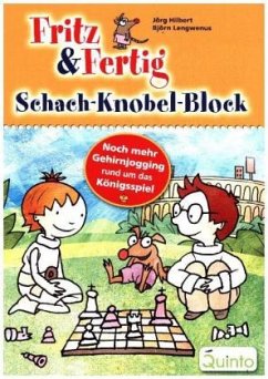 Fritz & Fertig - Schach-Knobel-Block - Hilbert, Jörg;Lengwenus, Björn