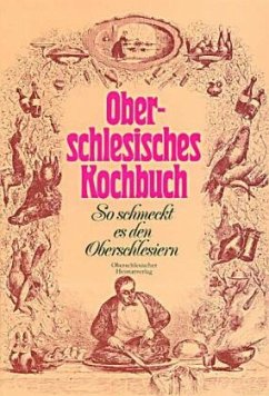 Oberschlesisches Kochbuch - Schulz, Leni