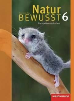 6. Schuljahr, Schülerband / Natur bewusst, Ausgabe 2008 für Rheinland-Pfalz
