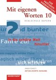 Mit eigenen Worten 10. Arbeitsheft. Sprachbuch. Realschule. Bayern