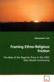 Framing Ethno-Religious Friction