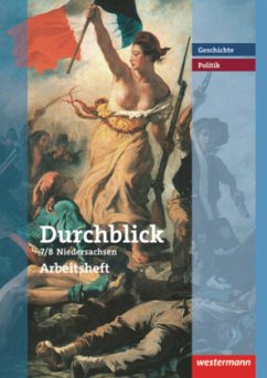 Durchblick Geschichte und Politik - Ausgabe 2008 für Realschulen in Niedersachsen / Durchblick Geschichte und Politik, Realschule Niedersachsen (2008)