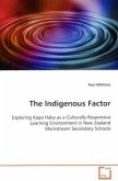 The Indigenous Factor