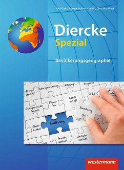 Diercke Spezial. Bevölkerungsgeographie - Paul Gans; Ansgar Schmitz-Veltin; Christina West