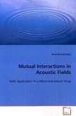 Mutual Interactions in Acoustic Fields