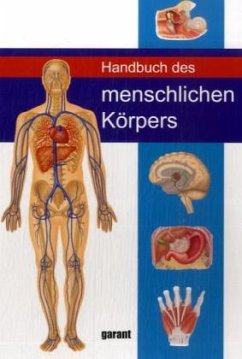 Handbuch des menschlichen Körpers - Abrahams, Peter