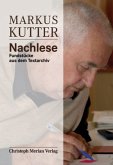Markus Kutter - Nachlese Markus Kutter - Nachlese