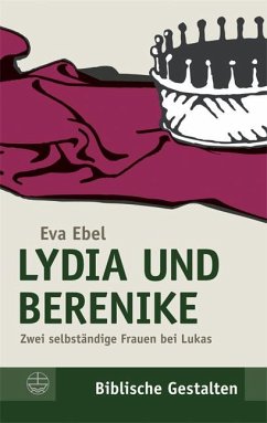 Lydia und Berenike - Ebel, Eva
