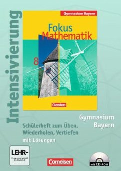 Fokus Mathematik - Bayern - Bisherige Ausgabe - 8, Intensivierung Mathematik m. CD-ROM / Fokus Mathematik, Gymnasium Bayern