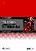 Optimierung des Menschen?, DVD