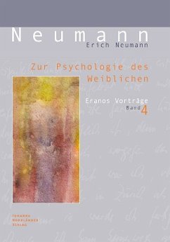 Zur Psychologie des Weiblichen - Neumann, Erich