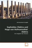 Sophokles:Elektra und Hugo von Hofmannsthal: Elektra