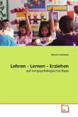 Lehren - Lernen - Erziehen